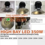 Lampu High Bay 350W 100 Lumen/Watt