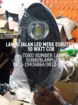 Lampu Jalan merk Eurution 50 watt COB LED